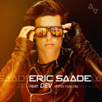 Cover: Hotter Than Fire von Eric Saade Feat. Dev