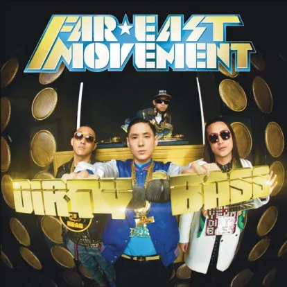 Cover: Dirty Bass von Far East Movement feat. Tyga