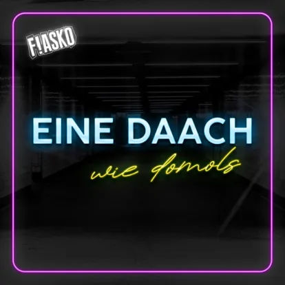 Cover: Eine Daach Wie Domols von Fiasko