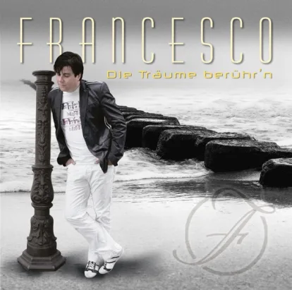 Cover: Sag Das Ich Nicht Träume von Francesco