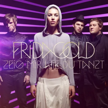 Cover: Zeig Mir Wie Du Tanzt von Frida Gold
