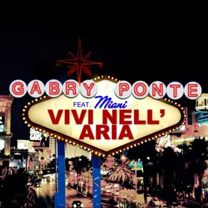 Cover: Vivi nell'aria von Gabry Ponte feat. Miani