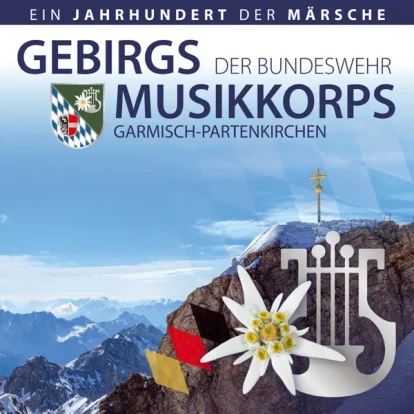 Cover: Königsmarsch von Gebirgsmusikkorps der Bundeswehr Garmisch-Partenkirchen