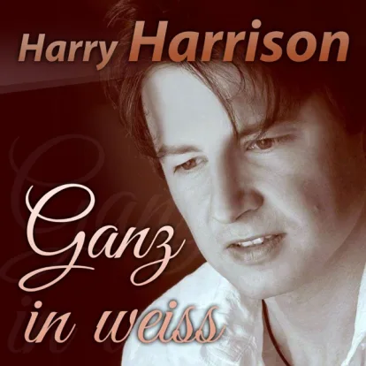 Cover: Ganz in Weiß von Harry Harrison
