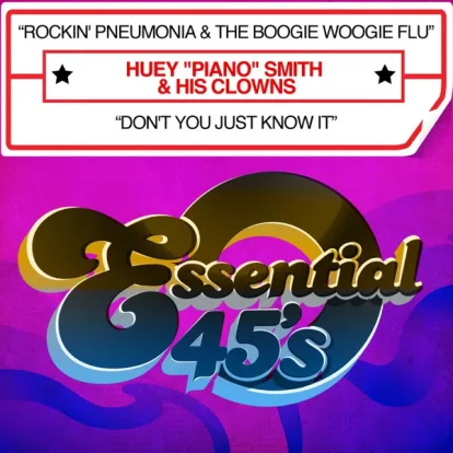 Cover: Don't You Just Know It von Huey "Piano" Smith & His Clowns