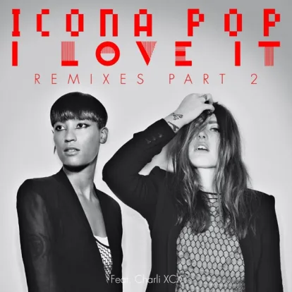 Cover: I Love It von Icona Pop