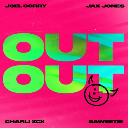 Cover: OUT OUT [feat. Charli XCX & Saweetie] von Joel Corry & Jax Jones & Charli XCX & Saweetie