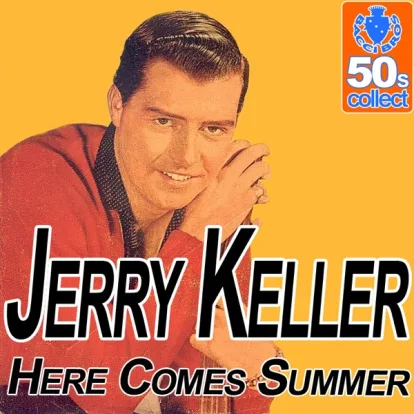 Cover: Here Comes Summer von Jerry Keller