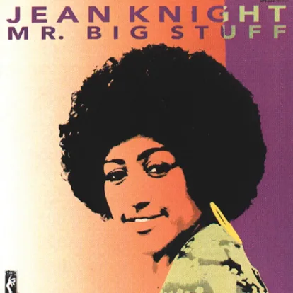 Cover: Mr Big Stuff von Jean Knight