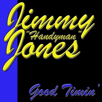 Cover: Good Timin' von Jimmy Jones