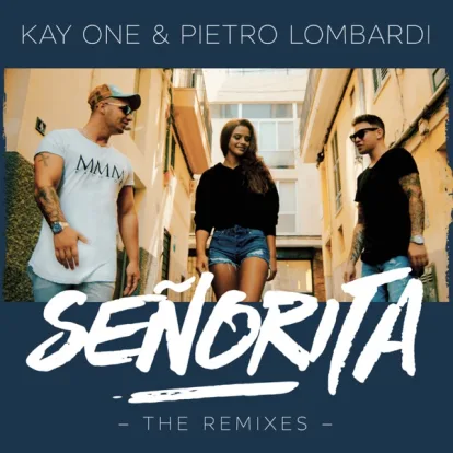 Cover: Señorita von Kay One feat. Pietro Lombardi