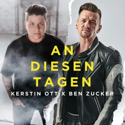 Cover: An diesen Tagen von Kerstin Ott/Ben Zucker