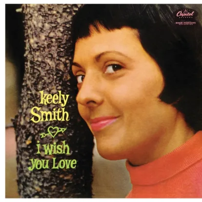 Cover: I Wish You Love von Keely Smith