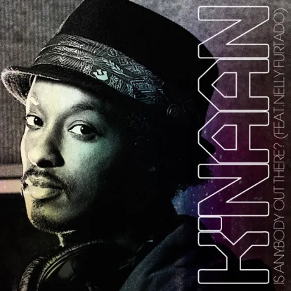 Cover: Is Anybody Out There? von K'naan feat. Nelly Furtado