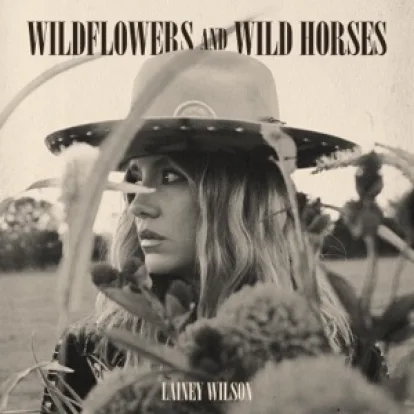 Cover: Wildflowers and Wild Horses von Lainey Wilson