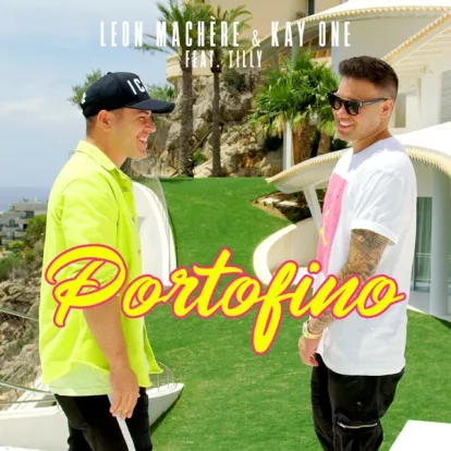 Cover: Portofino von Leon Machère & Kay One