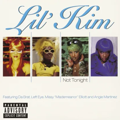 Cover: Not Tonight (feat. Da Brat, Left Eye, Missy "Misdemeanor" Elliott and Angie Martinez) (Remix) von Lil' Kim