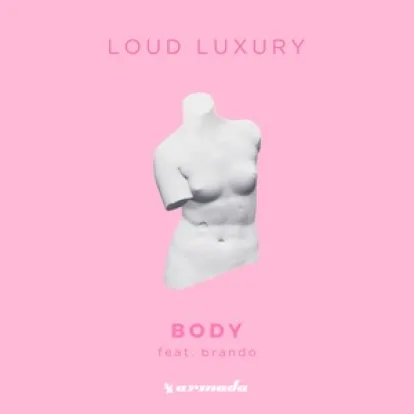 Cover: Body von Loud Luxury