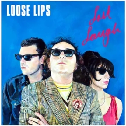 Cover: Last Laugh von Loose Lips
