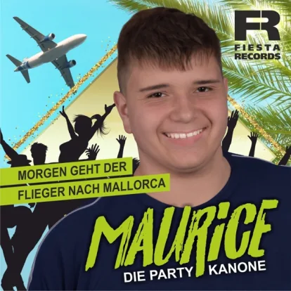 Cover: Morgen Geht Der Flieger Nach Mallorca von Maurice Die Partykanone