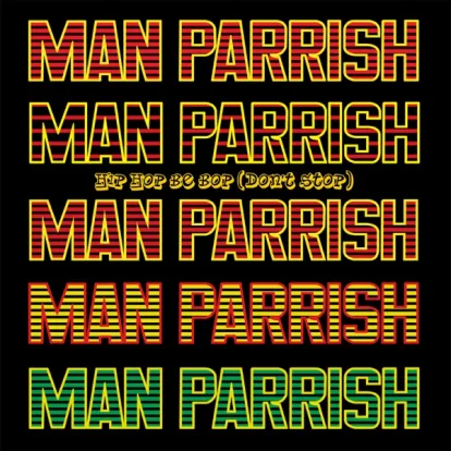 Cover: Hip Hop Be Bop von Man Parrish