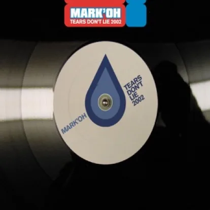 Cover: Tears Don't Lie von Mark 'Oh