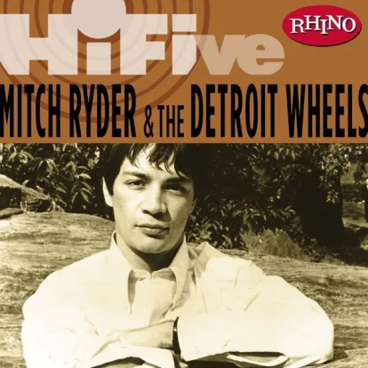 Cover: Jenny Take a Ride von Mitch Ryder & The Detroit Wheels