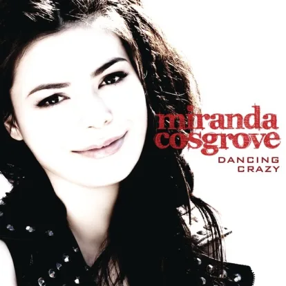 Cover: Dancing Crazy von Miranda Cosgrove