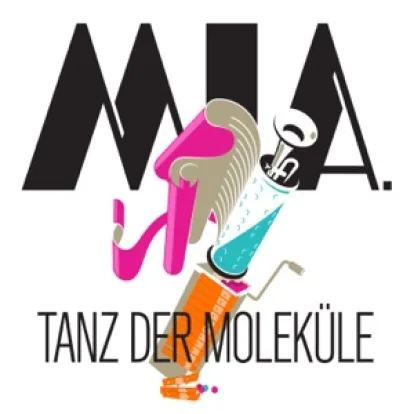 Cover: Tanz der Moleküle von MIA.