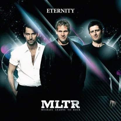 Cover: Eternity von Michael Learns To Rock