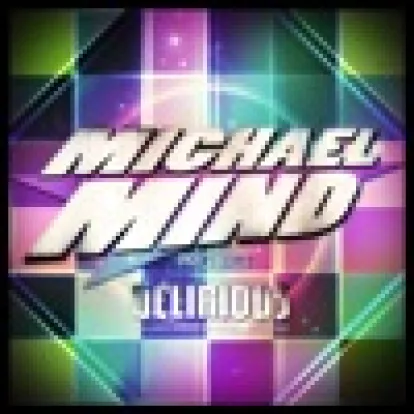 Cover: Delirious von Michael Mind Project Feat. Mandy Ventrice & Carlprit