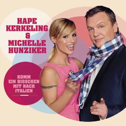 Cover: Komm' Ein Bisschen Mit Nach Italien von Michelle Hunziker