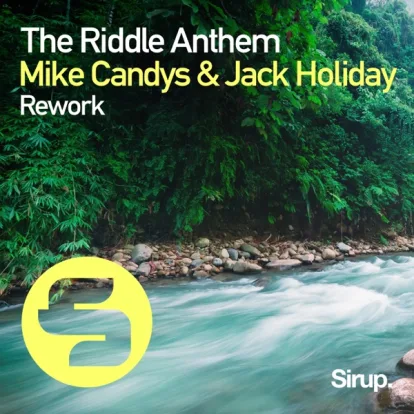 Cover: The Riddle Anthem Rework von Mike Candys and Jack Holiday