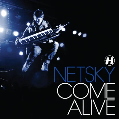 Cover: Come Alive von Netsky