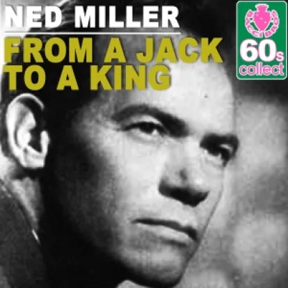 Cover: From a Jack to a King von Ned Miller