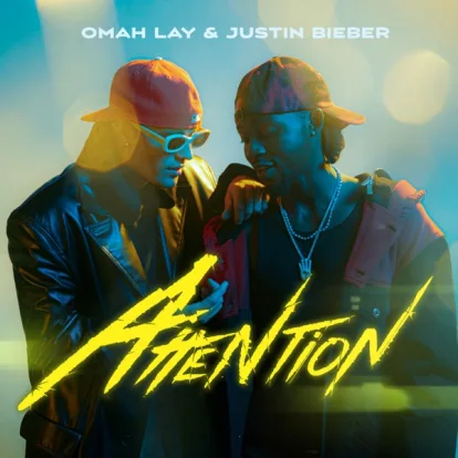 Cover: Attention von Omah Lay & Justin Bieber