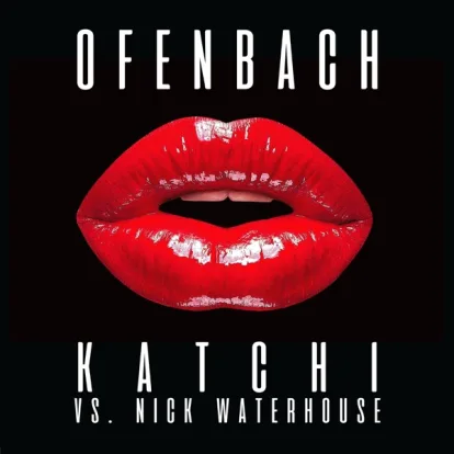 Cover: Katchi (Ofenbach Vs. Nick Waterhouse) von Ofenbach And Nick Waterhouse