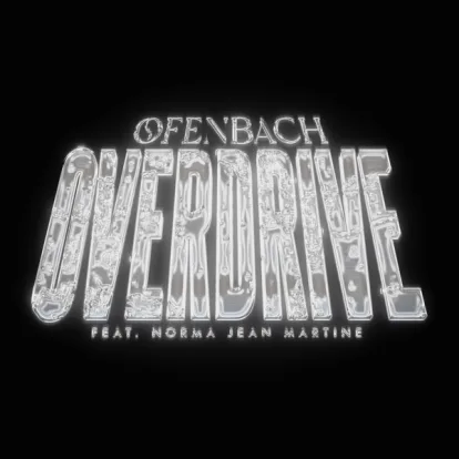 Cover: Overdrive (feat. Norma Jean Martine) von Ofenbach, Norma Jean Martine