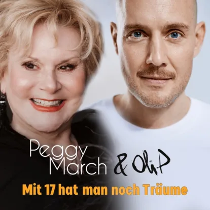 Cover: Mit 17 hat man noch Träume von Peggy March & Oli. P
