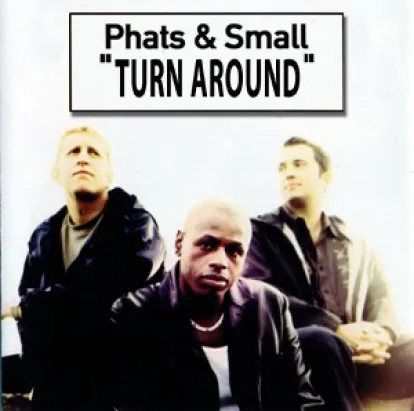 Cover: Turn Around von Phats & Small
