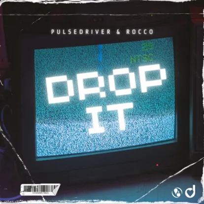 Cover: Drop It von Pulsedriver & Rocco
