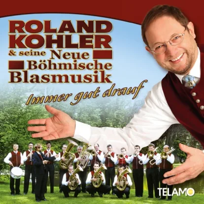 Cover: Im Paradies der Blasmusik von Roland Kohler & seine Neue Böhmische Blasmusik