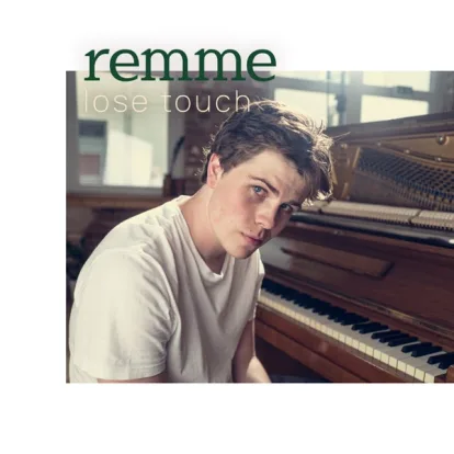 Cover: lose touch von Remme