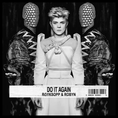 Cover: Do It Again (True Electric) von Röyksopp X Robyn