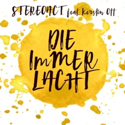 Cover: Die immer lacht von Stereoact feat. Kerstin Ott