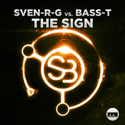 Cover: The Sign (Special D. Remix) von Sven-R-G vs. Bass-T
