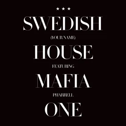 Cover: One (Your Name) von Swedish House Mafia feat. Pharrell