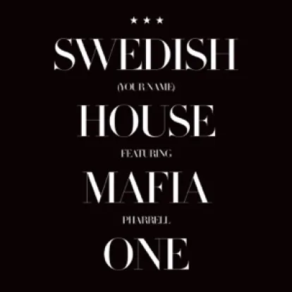 Cover: One (Your Name) von Swedish House Mafia