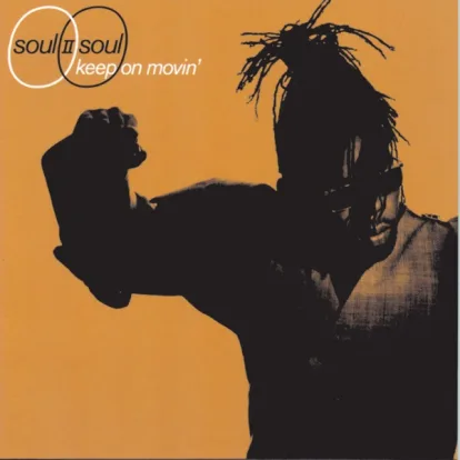 Cover: Keep On Movin' (New York Mix) [feat. Caron Wheeler] von Soul II Soul