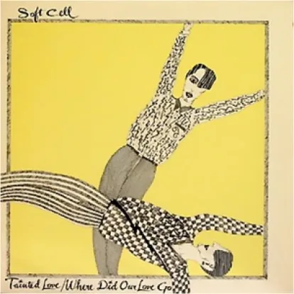 Cover: Tainted Love (Re-Recorded) [Remastered] von Soft Cell